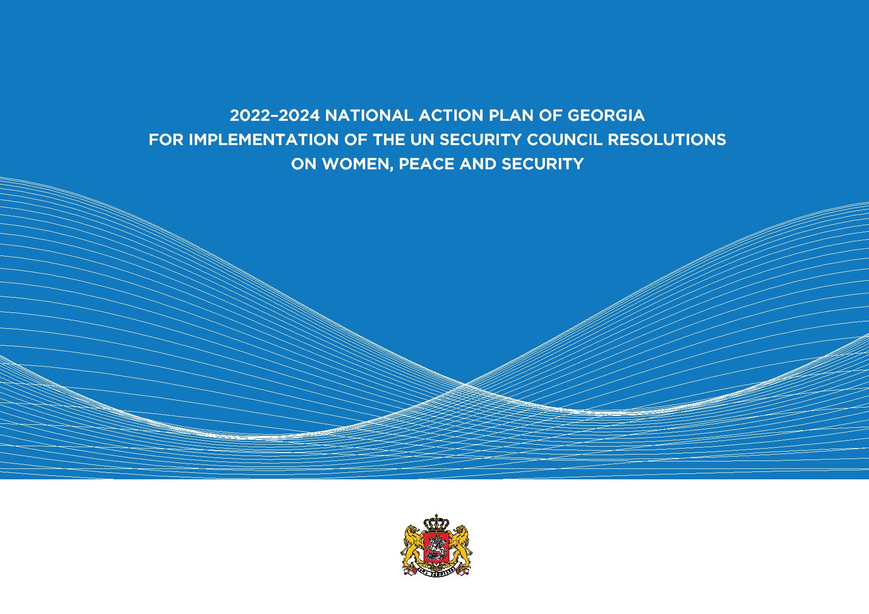 2022-2024 National Action Plan of Georgia for Implementation of the UN Security Council Resolutions on Women, Peace and Security - cover