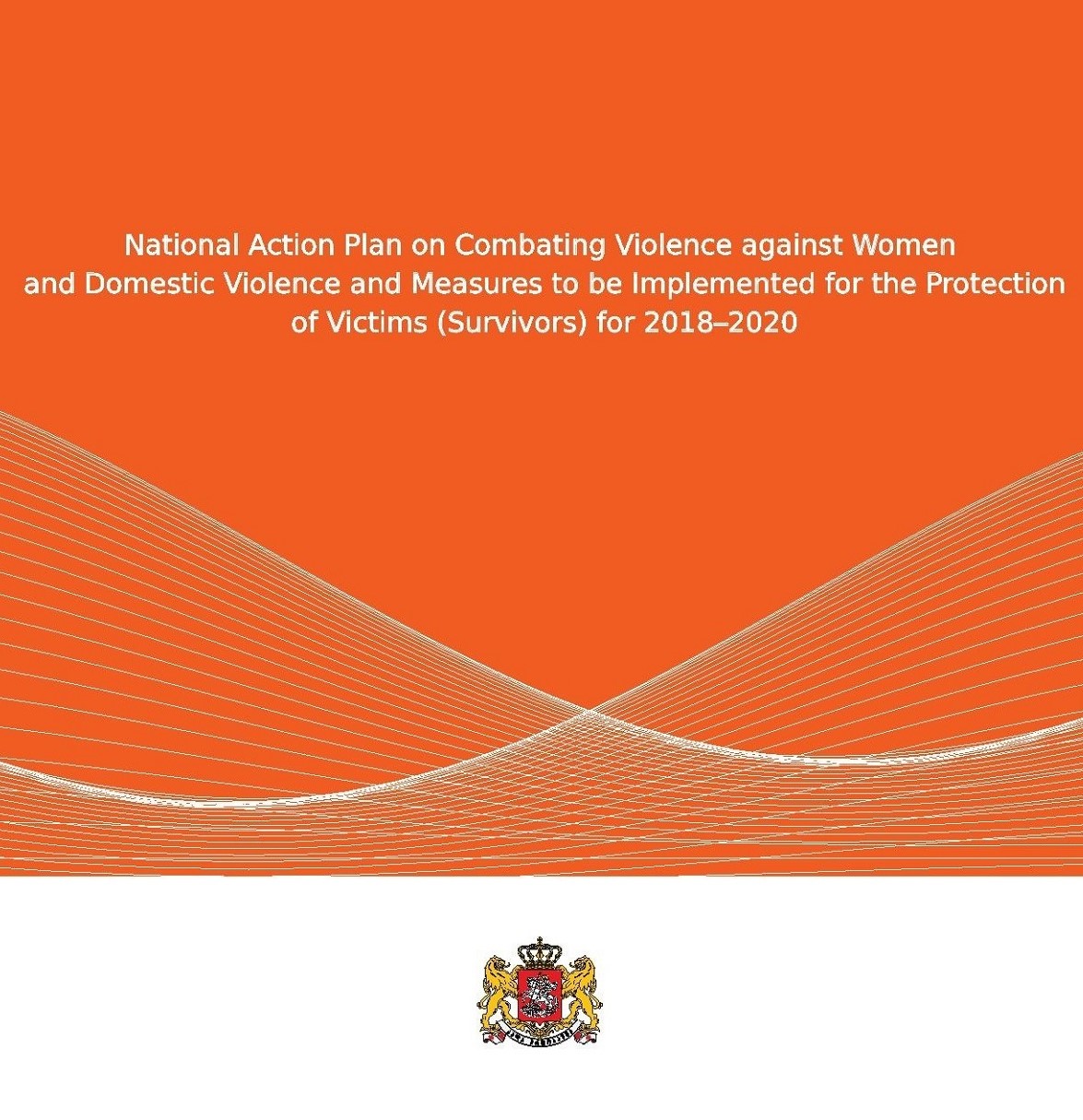 National Action Plan on Combating Violence against Women and Domestic Violence and Measures to be Implemented for the Protection of Victims (Survivors) for 2018-2020 