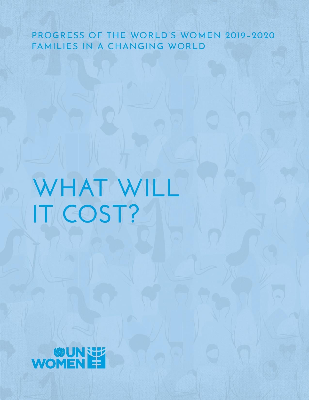 Progress-of-the-worlds-women-What-will-it-cost.jpg Families in the Changing World What Will it Cost