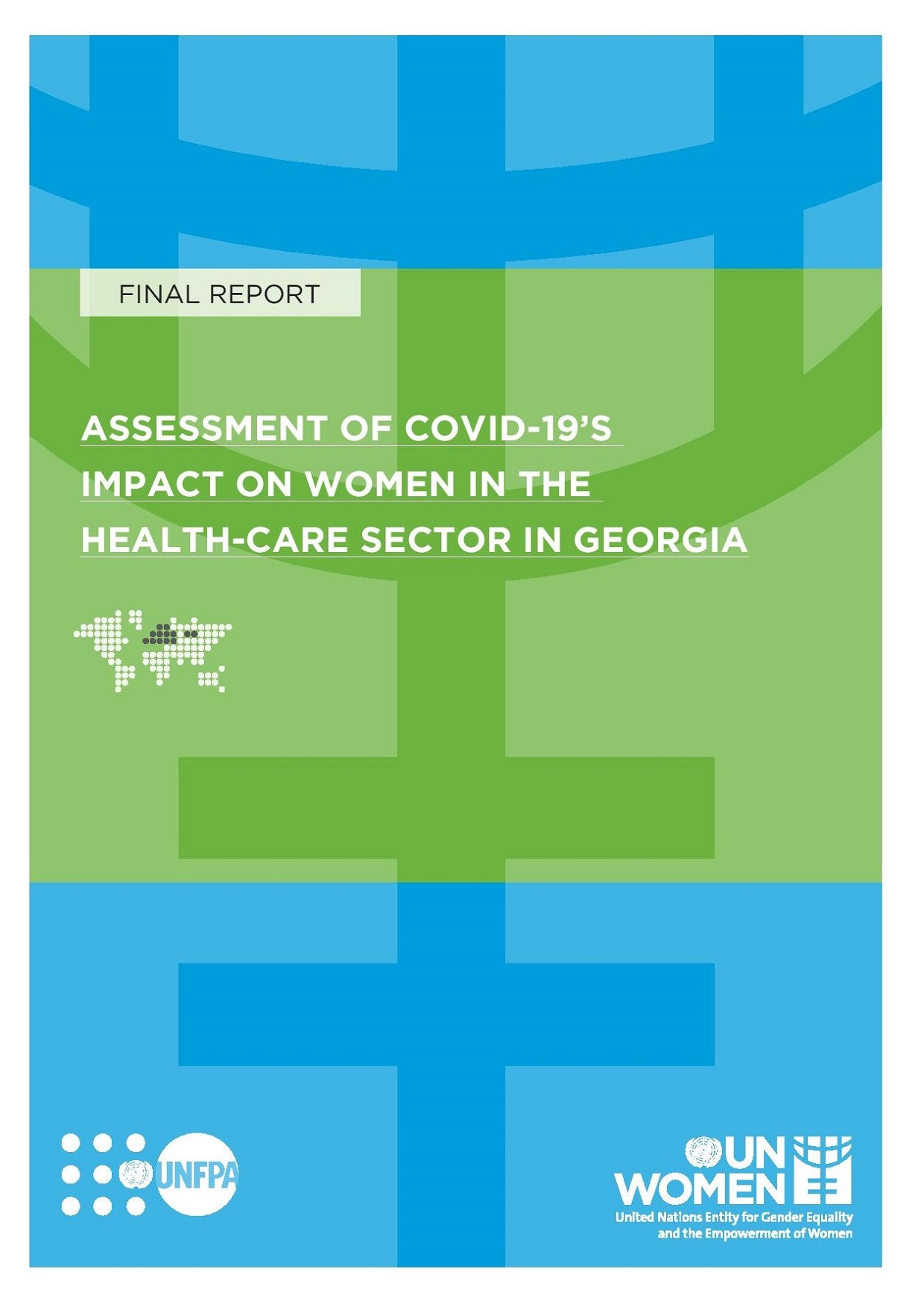Assessment of Covid-19’s Impact on Women Employed in the Health-Care Sector in Georgia