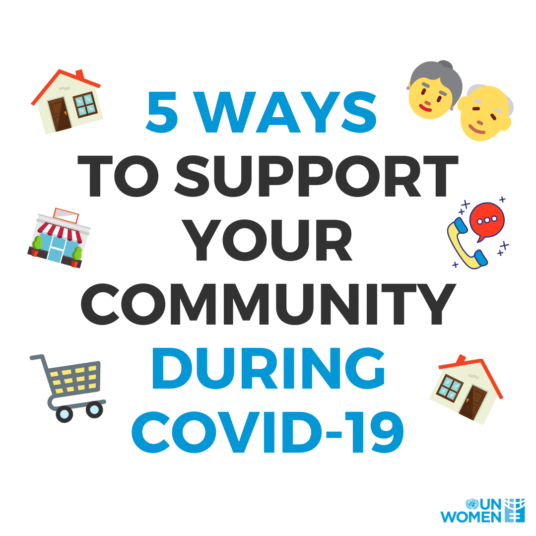 5 ways to support your community : 1. stay home; 2. support local businesses; 3. Shop responsibly (don't hoard); 4. Help your most at risk neighbors and family members; 5. check in with friends and family