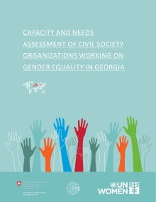 Capacity and training needs assessment of Civil Society Organizations (CSOs) working on gender equality issues in Georgia - cover