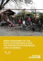 The Needs Assessment of the Population Residing Along the Administrative Boundary Lines in Georgia 