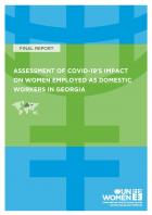 Assessment of COVID-19’s Impact on Women Employed as Domestic Workers in Georgia