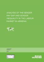 Analysis of the Gender Pay Gap and Gender Inequality in the Labor Market in Armenia